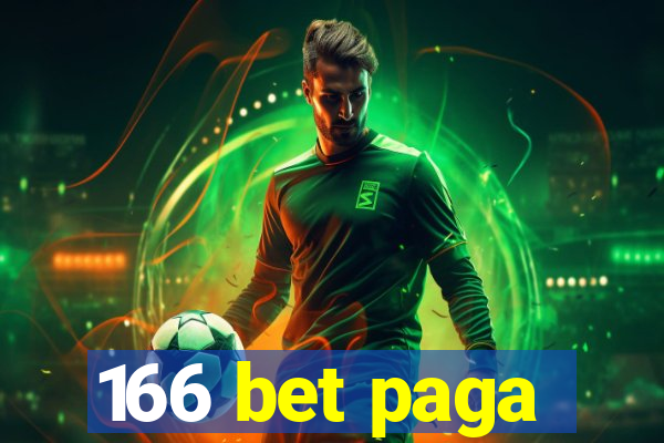 166 bet paga